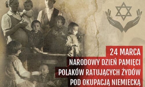 Dziś obchodzimy Narodowy Dzień Pamięci Polaków ratujących Żydów pod okupacją niemiecką.